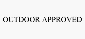 OUTDOOR APPROVED