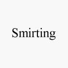SMIRTING