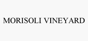 MORISOLI VINEYARD