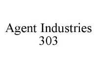 AGENT INDUSTRIES 303