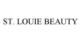 ST. LOUIE BEAUTY