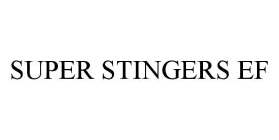 SUPER STINGERS EF