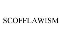 SCOFFLAWISM