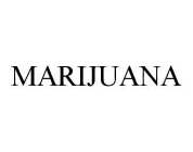 MARIJUANA