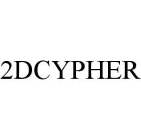 2DCYPHER