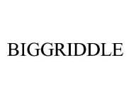 BIGGRIDDLE