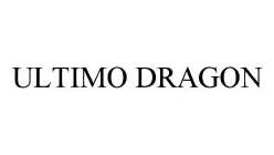ULTIMO DRAGON