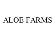 ALOE FARMS