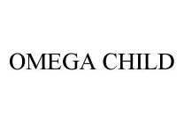 OMEGA CHILD