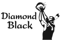 DIAMOND BLACK