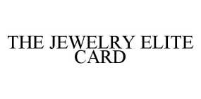 THE JEWELRY ELITE CARD