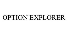 OPTION EXPLORER