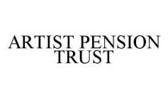 ARTIST PENSION TRUST