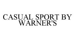 CASUAL SPORT BY WARNER'S