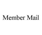 MEMBER MAIL