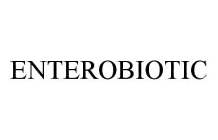 ENTEROBIOTIC