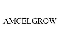 AMCELGROW