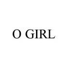 O GIRL