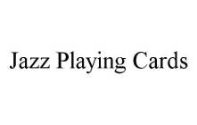 JAZZ PLAYING CARDS