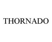 THORNADO