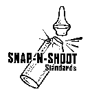 SNAP-N-SHOOT STANDARDS