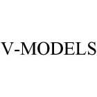 V-MODELS