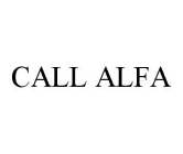 CALL ALFA