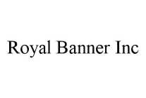 ROYAL BANNER INC