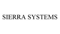 SIERRA SYSTEMS