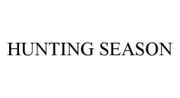 HUNTING SEASON