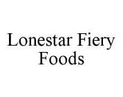 LONESTAR FIERY FOODS