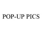 POP-UP PICS