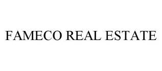 FAMECO REAL ESTATE