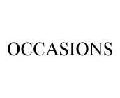 OCCASIONS