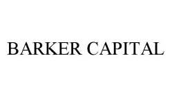 BARKER CAPITAL