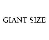 GIANT SIZE