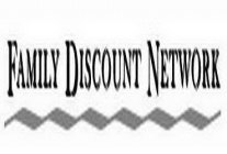 FAMILY DISCOUNT NETWORK