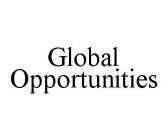 GLOBAL OPPORTUNITIES