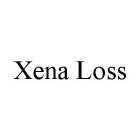 XENA LOSS