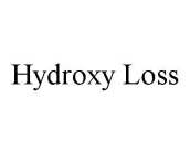 HYDROXY LOSS