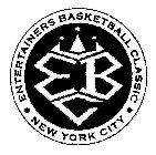 EBC ENTERTAINERS BASKETBALL CALSSIC NEW YORK CITY