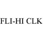 FLI-HI CLK