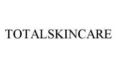 TOTALSKINCARE