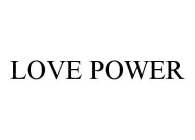 LOVE POWER