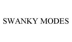 SWANKY MODES