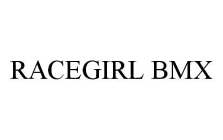 RACEGIRL BMX
