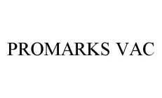 PROMARKS VACUUM PACKAGING MACHINE CO. LTD