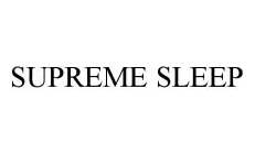 SUPREME SLEEP