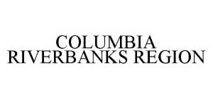 COLUMBIA RIVERBANKS REGION