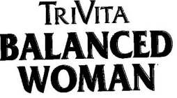 TRIVITA BALANCED WOMAN